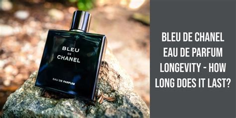 bleu De Chanel longevity issues